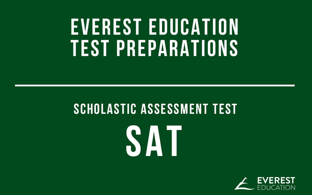 SAT - Scholastic Aptitude Test