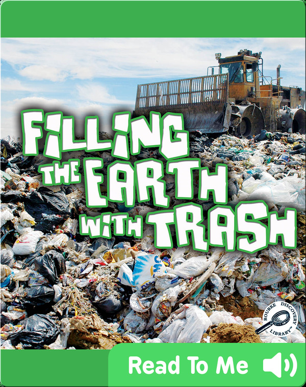 Filling The Earth With Trash-virtual-library